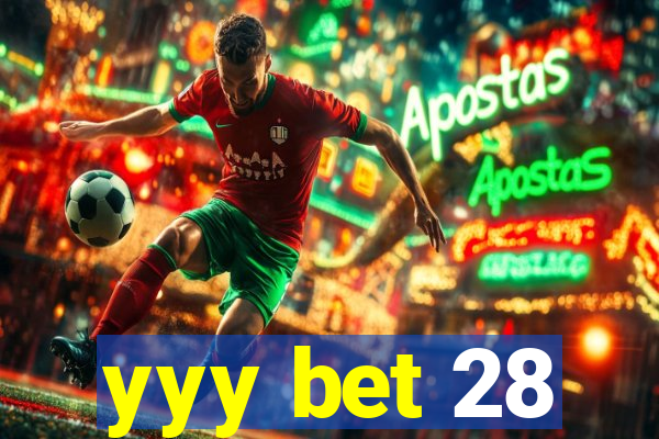 yyy bet 28